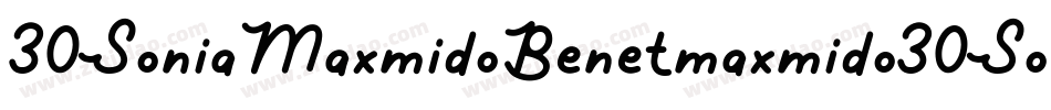 30SoniaMaxmidoBenetmaxmido30SoniaMaxmidoBenetmaxmido-mMr5字体转换