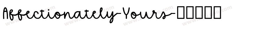 Affectionately-Yours字体转换