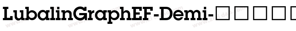 LubalinGraphEF-Demi字体转换 LubalinGraphEF-Demi字体转换