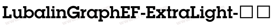 LubalinGraphEF-ExtraLight字体转换