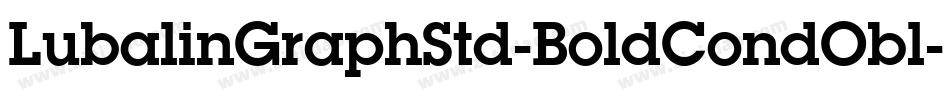 LubalinGraphStd-BoldCondObl字体转换