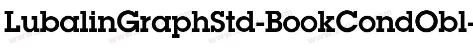 LubalinGraphStd-BookCondObl字体转换