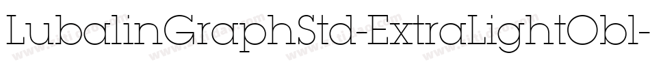 LubalinGraphStd-ExtraLightObl字体转换
