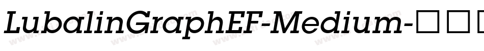 LubalinGraphEF-Medium字体转换 LubalinGraphEF-Medium字体转换