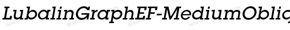 LubalinGraphEF-MediumOblique字体转换