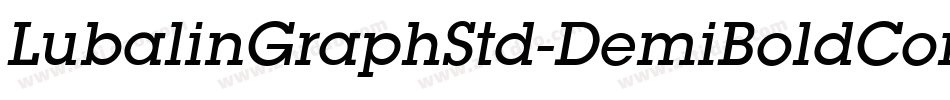 LubalinGraphStd-DemiBoldCondObl字体转换 LubalinGraphStd-DemiBoldCondObl字体转换