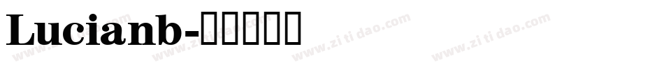 Lucianb字体转换