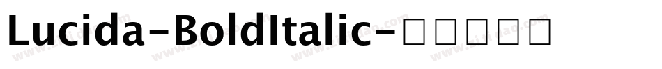 Lucida-BoldItalic字体转换