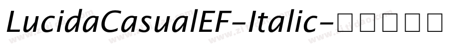 LucidaCasualEF-Italic字体转换