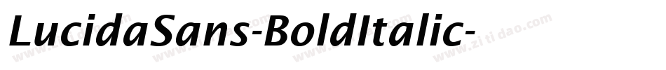 LucidaSans-BoldItalic字体转换 LucidaSans-BoldItalic字体转换