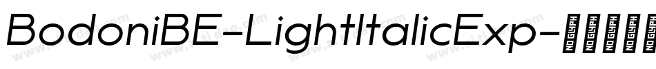 BodoniBE-LightItalicExp字体转换 BodoniBE-LightItalicExp字体转换