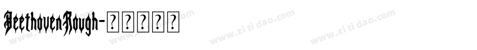 BeethovenRough字体转换
