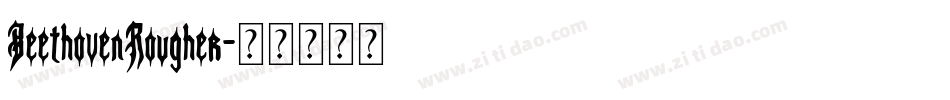 BeethovenRougher字体转换