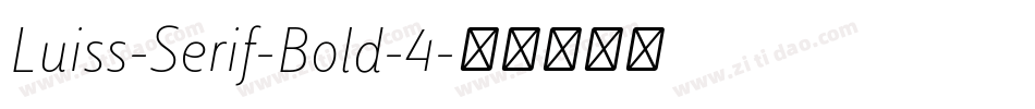 Luiss-Serif-Bold-4字体转换 Luiss-Serif-Bold-4字体转换