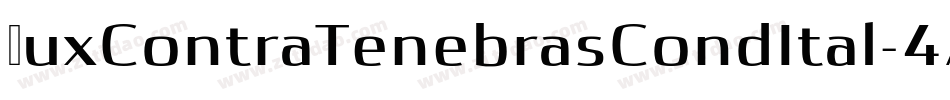 LuxContraTenebrasCondItal-4ARW字体转换