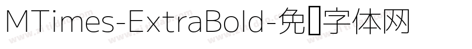 MTimes-ExtraBold字体转换
