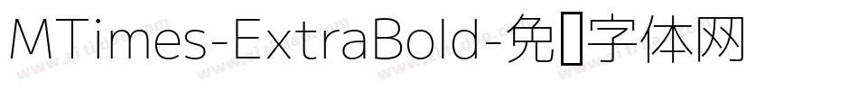 MTimes-ExtraBold字体转换