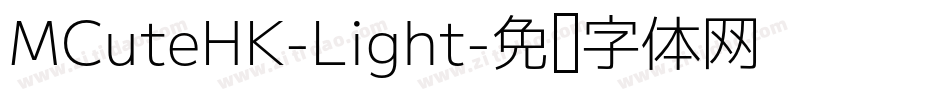 MCuteHK-Light字体转换