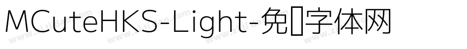 MCuteHKS-Light字体转换