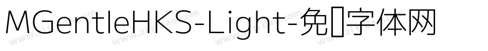 MGentleHKS-Light字体转换