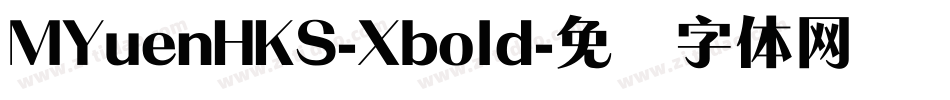 MYuenHKS-Xbold字体转换