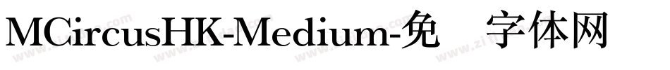MCircusHK-Medium字体转换