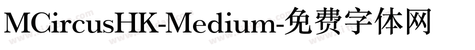 MCircusHK-Medium字体转换