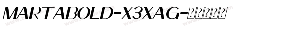 MartaBold-X3Xag字体转换