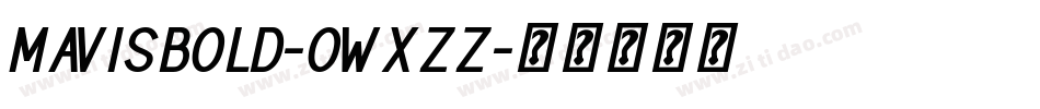 MavisBold-owXzz字体转换