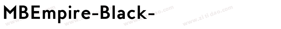 MBEmpire-Black字体转换 MBEmpire-Black字体转换