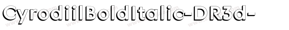 CyrodiilBoldItalic-DR3d字体转换