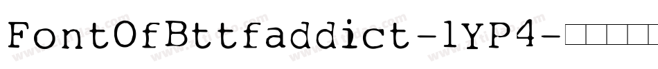 FontOfBttfaddict-1YP4字体转换