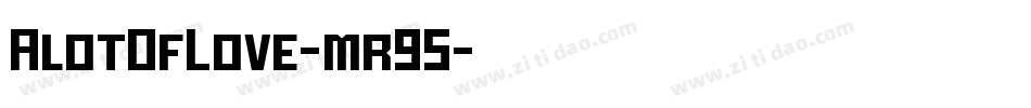 AlotOfLove-mr95字体转换