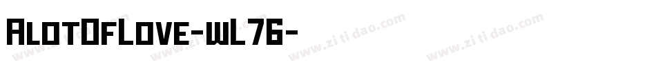 AlotOfLove-wL76字体转换