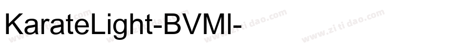 KarateLight-BVMl字体转换