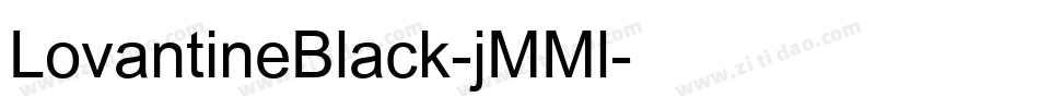 LovantineBlack-jMMl字体转换