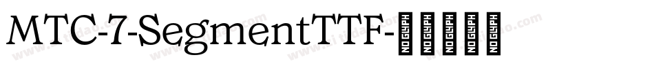 MTC-7-SegmentTTF字体转换