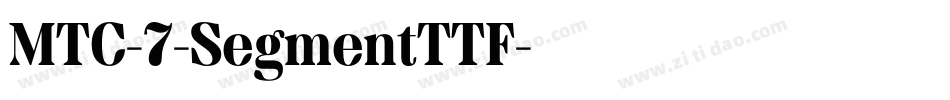 MTC-7-SegmentTTF字体转换