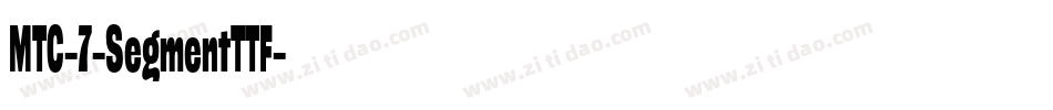 MTC-7-SegmentTTF字体转换