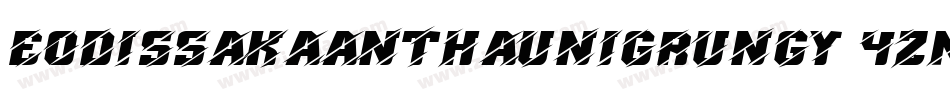 EodissakaanthauniGrungy-4ZMx字体转换