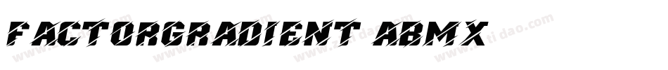 FactorGradient-ABMx字体转换