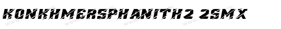 KonkhmerSPhanith2-25MX字体转换
