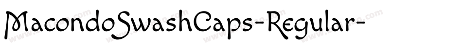 MacondoSwashCaps-Regular字体转换
