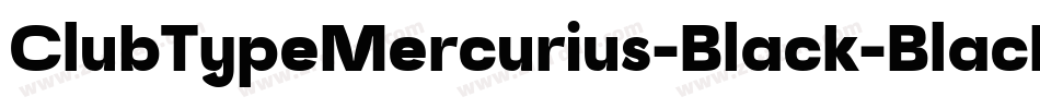 ClubTypeMercurius-Black-BlackItalic字体转换