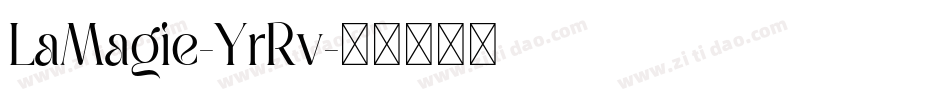 LaMagie-YrRv字体转换