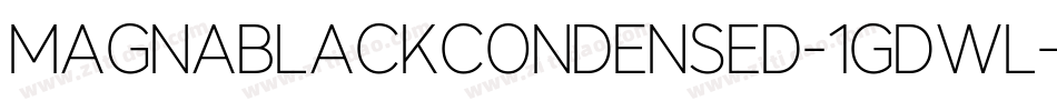 MagnaBlackCondensed-1GDWL字体转换