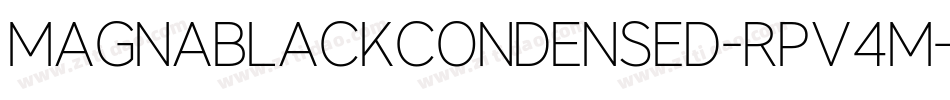 MagnaBlackcondensed-Rpv4M字体转换