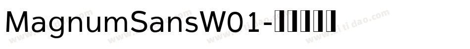 MagnumSansW01字体转换