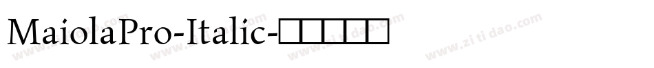 MaiolaPro-Italic字体转换