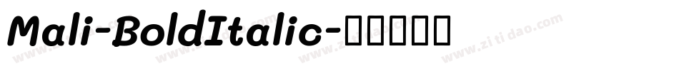 Mali-BoldItalic字体转换